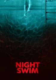 ดูหนังออนไลน์ฟรี ค่ำคืนอย่าแหวกว่าย Night Swim (2024)