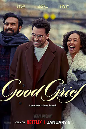 ดูหนังออนไลน์ฟรี ให้ตายเถอะความโศก Good Grief : (2024)