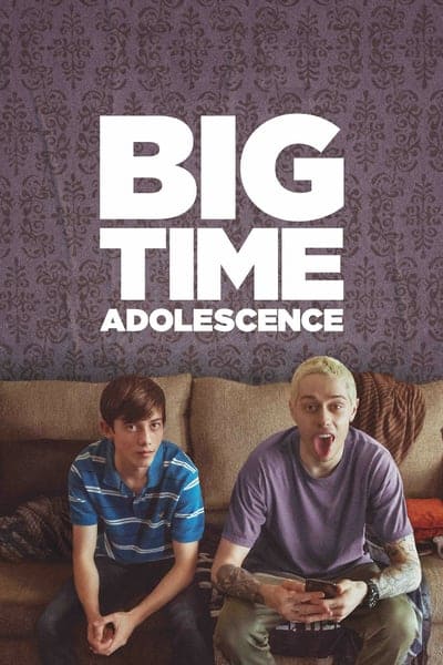 ดูหนังออนไลน์ฟรี Big Time Adolescence 2019