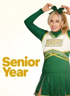 ดูหนังออนไลน์ฟรี ปีสุดท้าย (2022) Senior Year