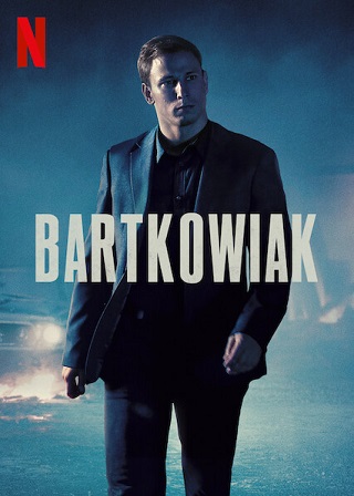 ดูหนังออนไลน์ฟรี บาร์ตโคเวียก แค้นนักสู้ (2021) Bartkowiak