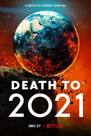 ดูหนังออนไลน์ฟรี Death to 2021 (2021)