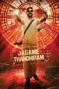 ดูหนังออนไลน์ฟรี โลกนี้สีขาวดำ (2021) Jagame Thandhiram