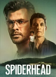 ดูหนังออนไลน์ฟรี สไปเดอร์เฮด (2022) Spiderhead